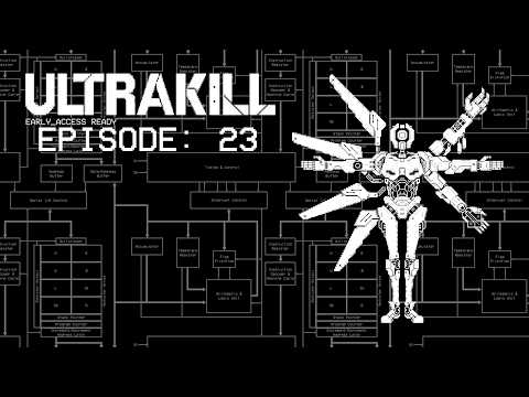 FRAUD FINALE | ULTRAKILL | EPISODE 23