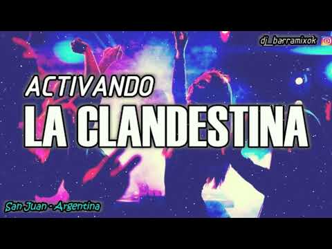 ACTIVANDO LA CLANDESTINA ✘ MIX FIESTERO | CACHENGUE  ||| DJ BARRA MIX |||