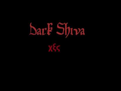 Dark Shiva - χξϛ