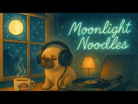Moonlight Noodles | 1 Hour Lofi Chill Beats – Noodles & Lofi