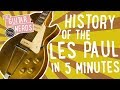 History Of The Les Paul In 5 Minutes
