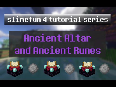 SlimeFun 4 Tutorial Ep 05 - Ancient Altar and Ancient Runes