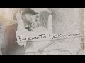 Cole Swindell Forever To Me Our Version Visualizer