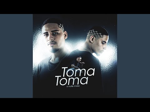 MEGA TOMA TOMA A NOITE INTEIRA