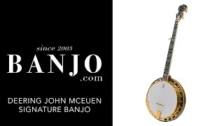 Deering John McEuen Signature Banjo | Banjo.com
