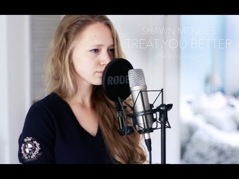 Shawn Mendes - Treat You Better (Cover by Lina Walbracht)
