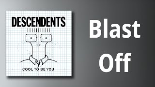 Descendents // Blast Off