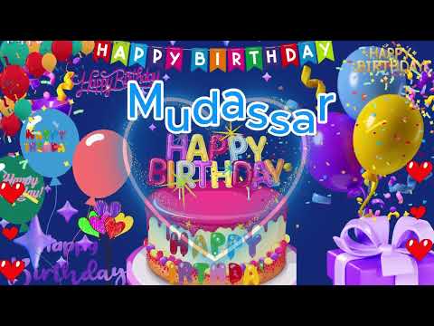 Mudassar happy birthday to you