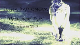 Elena Radionova &quot;Open Your Eyes&quot;