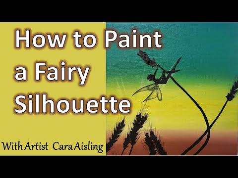 HOW TO PAINT A FAIRY SILHOUETTE  very easy Beginner painting - With Artist Cara Aisling