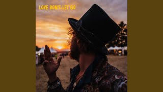 The Magic Mumble Jumble - Love Don’t Let Go video