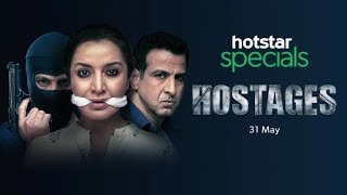 Hostages - Official Trailer  Hotstar Specials