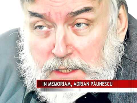 IN MEMORIAM, ADRIAN PĂUNESCU