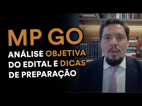 Análise de edital do MP GO sem enrolação + dicas práticas de estudo