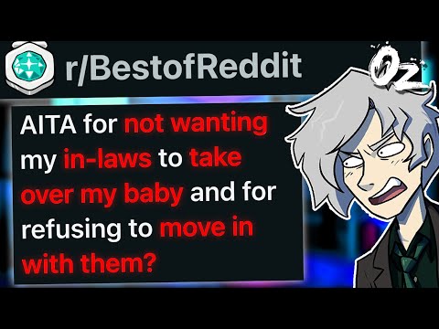r/BestOf Refused To Move In With In-Laws And Let Them Take Over My Baby