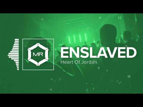 Heart Of Jordan - Enslaved [HD]