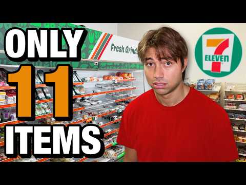 I Only Ate 7-11 For 7 Days, But Only 11 Items A Day