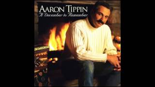 Aaron Tippin -  Christmas Is The Warmest Time Of The Year