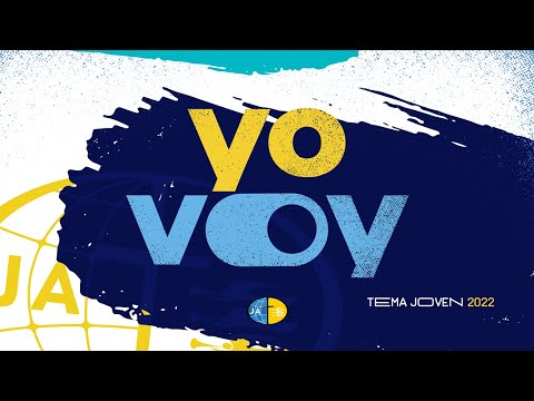 Yo Voy - Canto oficial | Tema JA 2022