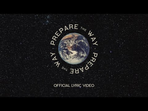 Prepare The Way - Eleventh Hour Worship