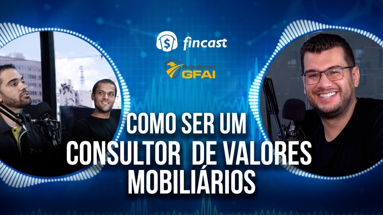 O GUIA COMPLETO sobre a carreira de CONSULTOR DE VALORES MOBILIÁRIOS. | FINCAST