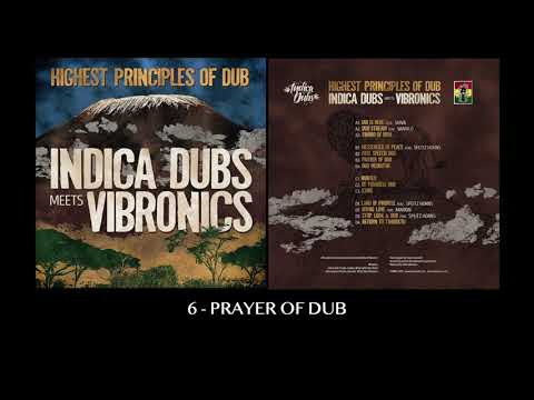 6. Indica Dubs meets Vibronics - Prayer Of Dub [ISS080]