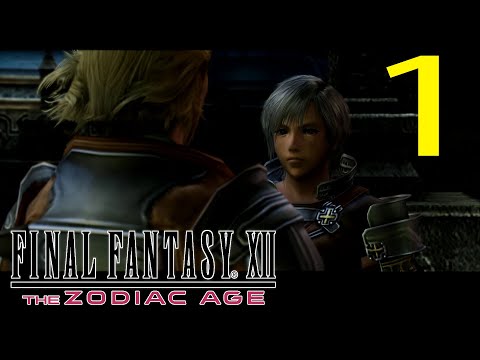 Guía Final Fantasy XII The Zodiac Age (100%) - CAP 1 - Un pacto que acabó en tragedia