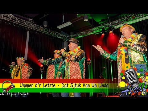 Ummer d'r Letste - Dat Sjtuk Van Un Linda @ CMC Alaif 2024
