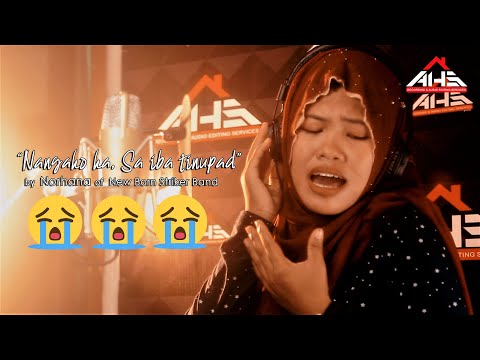 Nangako ka, Sa iba tinupad - Norhana (Music Video) New Born Striker Band