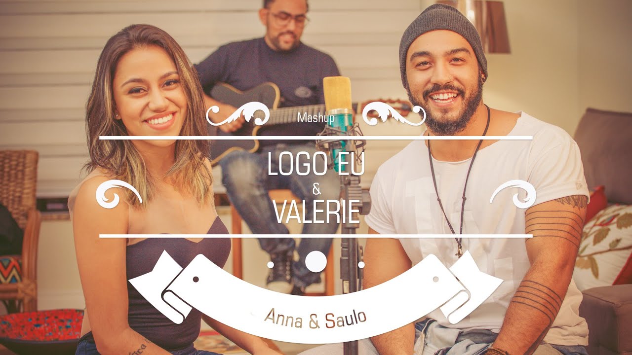 Anna & Saulo (Mashup - Logo Eu & Valerie)