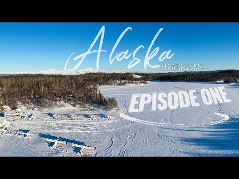 Ski Flying FUN in Alaska | Winter Flight Training