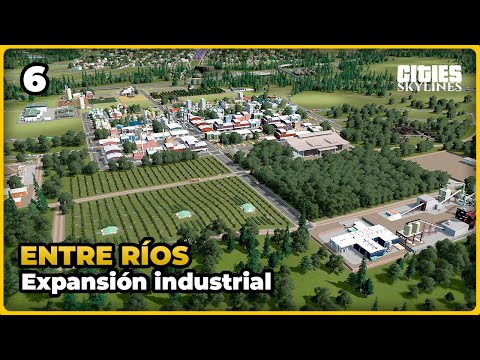 , title : 'Mejoramos la INDUSTRIA FORESTAL Y AGRICOLA de la ciudad | CITIES SKYLINES: Entre Ríos 06'