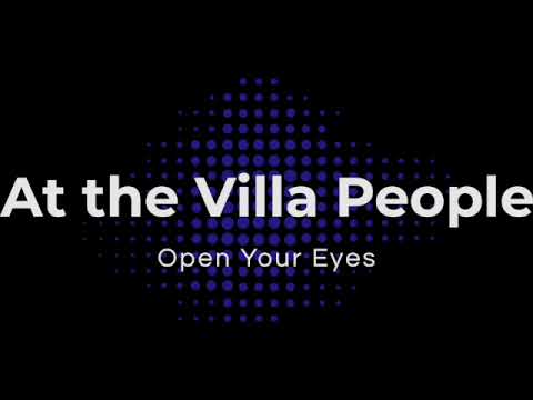 Open Your Eyes • Trance Mix • At the Villa People