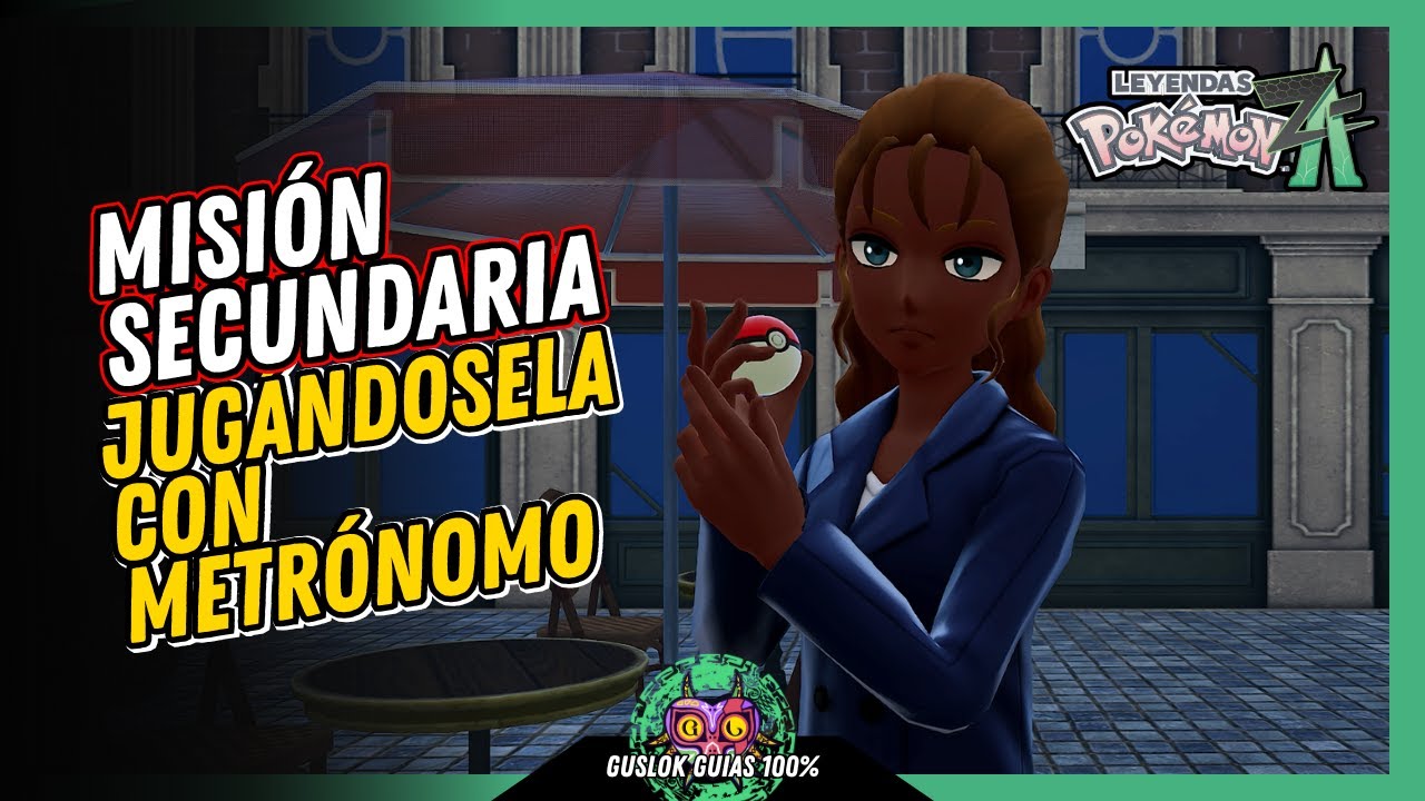 MISIÓN SECUNDARIA 079: JUGÁNDOSELA CONN METRÓNOMO | GUÍA 100% | 💯Leyendas Pokemon: Z-A🏆 MISIÓN SECUNDARIA 079: JUGÁNDOSELA CONN METRÓNOMO | GUÍA 100% | 💯Leyendas Pokemon: Z-A🏆