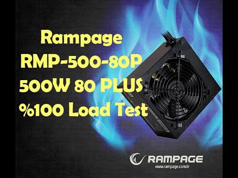 Rampage RMP-500-80P 500W 80 PLUS %100 Load Test