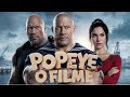 VIN Diesel E The Rock Em POPEYE O FILME 2025