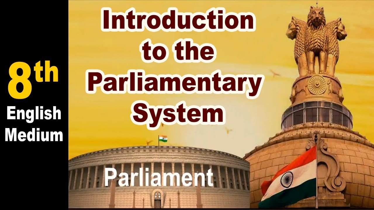 Class 8 |Civics | Introduction to Parliamentary System | Parliamentary System Of India | Home Revise