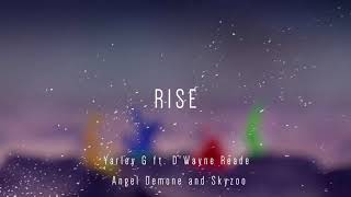 Rise (ft. D&#39;Wayne Reade, Angel Demone and Skyzoo)