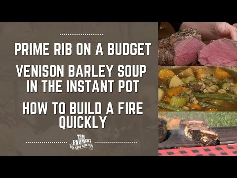 Venison Barley Soup, Prime Rib at Home (on a Budget!)...