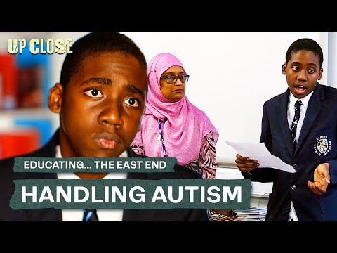 Navigating Autism In School | Up Close | Educating... The East End