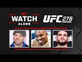 UFC 278 Watch Along w/ Walt Harris, Sean Brady and Jens Pulver