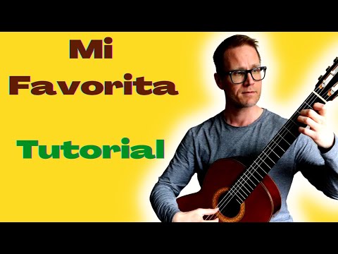 Mi Favorita: A Daniel Fortea Classica Guitar Tutorial