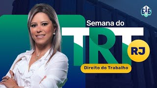 Semana TRTRJ: Direito do Trabalho-  Prof. Thaís Mendonça