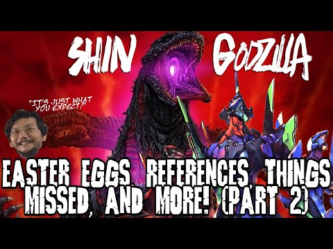 SHIN GODZILLA - Easter Eggs, References, Things Missed, and More! (PART 2)