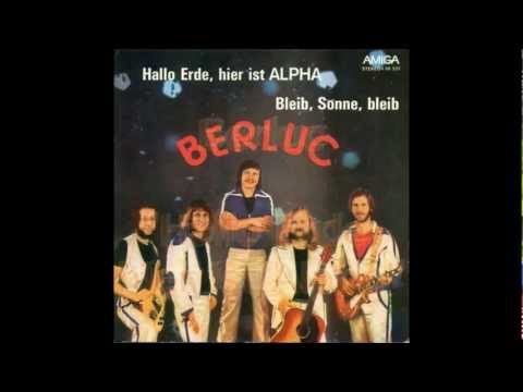 Berluc - Hallo Erde, hier ist Alpha (1978)
