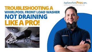Fix Your Whirlpool Front Load Washing Machine That Won't Drain!