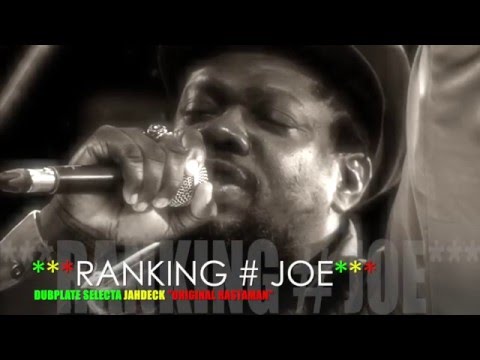 🎙JAHDECK DUBPLATE #RANKINGJOE "Original Rastaman"