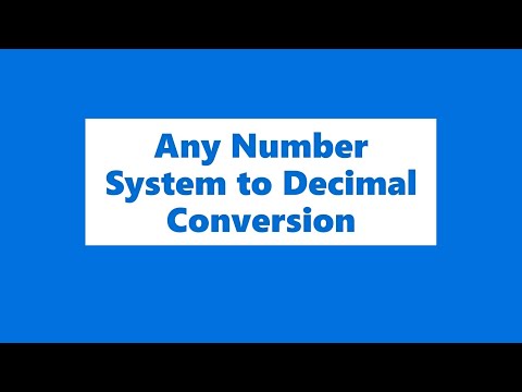 Any Number System to Decimal Conversion – VLSIFacts