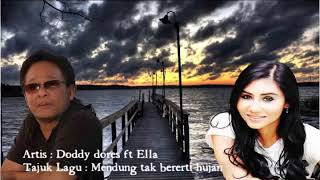 Download lagu Ella ft Deddy Dores - Mendung tak bererti hujan mp3
