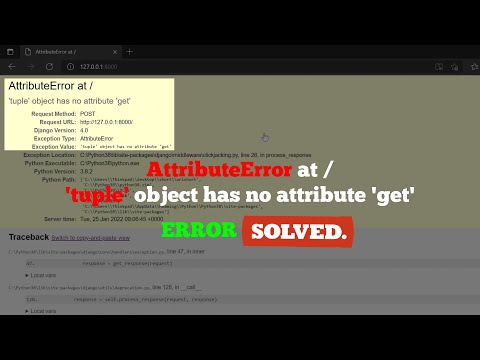 Attributeerror At Tuple Object Has No Attribute Get Django Error Djangoerror Python